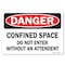 Signmission OSHA Decal, Confined Space Do Not Enter W/O An Attendent, 14in X 10in Decal, 14" W, 10" H, Landscape OS-DS-D-1014-L-19285 - alternate 1